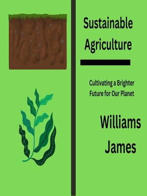 cover image of Sustainable Agriculture